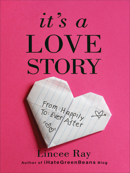 Title details for It's a Love Story by Lincee Ray - Available